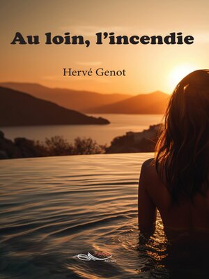 cover image of Au loin, l'incendie